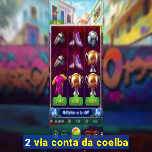 2 via conta da coelba